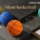 Silent basketball